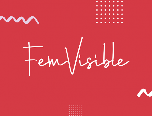 FemVisible – Sichtbarkeit für Gründerinnen und ihre Ideen